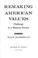 Cover of: Remaking American values