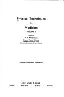 Cover of: Physical techniques in medicine