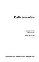 Radio journalism by Bittner, John R.