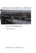The Arts And Architecture of German Settlements in Missouri by Charles Van Ravenswaay