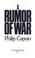 Cover of: A rumor of war