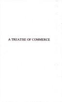 A treatise of commerce by Wheeler, John