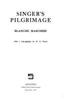 Front cover of Singer's pilgrimage by Blanche Marchesi