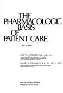 Cover of: The pharmacologic basis of patient care