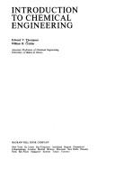 Cover of: Introduction to chemical engineering by Edward V. Thompson, Edward V. Thompson