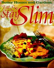 Cover of: Eat & stay slim by [editor, Kristi M. Fuller].