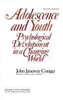Cover of: Adolescence and youth by John Janeway Conger