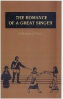The romance of a great singer by Cecilia Maria de Candia Pearse