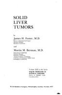 Cover of: Solid liver tumors by James Henry Foster