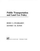 Cover of: Public transportation and land use policy