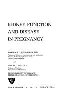 Kidney function and disease in pregnancy by Marshall D. Lindheimer