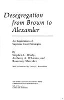 Cover of: Desegregation from Brown to Alexander by Stephen L. Wasby