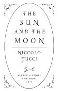 Cover of: The sun and the moon