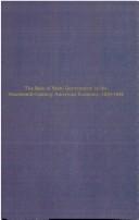 The role of state government in the nineteenth-century American economy, 1820-1902 by Charles Frank Holt