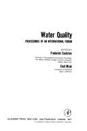 Cover of: Water quality by edited by Frederick Coulston, Emil Mrak.