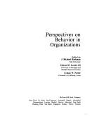 Cover of: Perspectives on behavior in organizations
