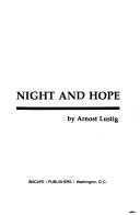 Cover of: Night and hope by Arnošt Lustig