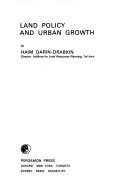 Land policy and urban growth by Haim Darin-Drabkin