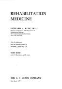 Rehabilitation medicine by Howard A. Rusk
