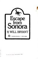 Cover of: Escape from Sonora | Will Bryant