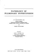Cover of: Pathology of pulmonary hypertension by C. A. Wagenvoort