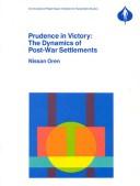 Cover of: Prudence in victory: the dynamics of post-war settlements