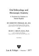 Cover of: Oral embryology and microscopic anatomy: a textbook for students in dental hygiene