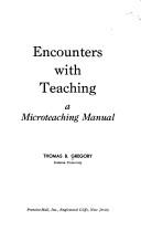 Cover of: Encounters with teaching by Gregory, Thomas B.