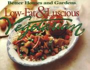 Cover of Low-fat & luscious vegetarian