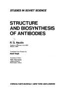 Cover of: Structure and biosynthesis of antibodies