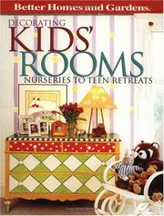 Cover of: Decorating Kids' Rooms by Better Homes and Gardens, Catherine Hamrick