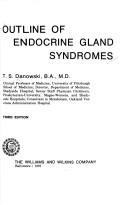 Cover of: Outline of endocrine gland syndromes