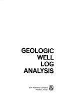 Geologic well log analysis by Sylvain Joseph Pirson
