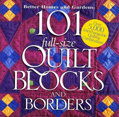 101 Full-Size Quilt Blocks and Borders book cover