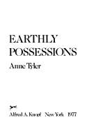 Cover of: Earthly possessions by Anne Tyler