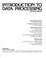 Cover of: Introduction to data processing