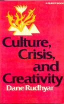 Cover of: Culture, crisis, and creativity