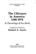 Cover of: The Chicanos in America, 1540-1974: a chronology & fact book