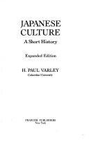Cover of: Japanese culture by H. Paul Varley