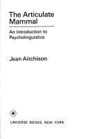 Front cover of The articulate mammal by Jean Aitchison