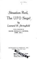 Cover of: Situation red, the UFO siege! | Leonard H. Stringfield