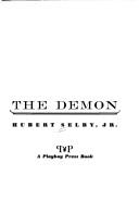 Cover of: The demon by Hubert Selby, Jr.