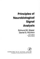 Cover of: Principles of neurobiological signal analysis