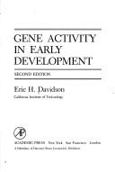Cover of: Gene activity in early development