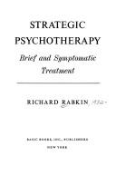 Cover of: Strategic psychotherapy: brief and symptomatic treatment