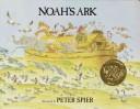 Noah's Ark by Peter Spier, Marcia Williams