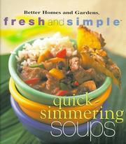 Cover of: Quick simmering soups by [editor, Kristi M. Fuller].