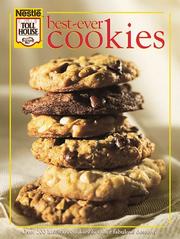 Nestle toll house best-ever cookies