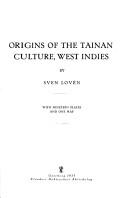 Cover of: Origins of the Tainan culture, West Indies