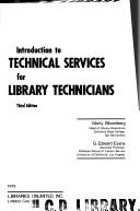 Cover of: Introduction to technical services for library technicians by Marty Bloomberg, Gayle Edward Evans, Marty Bloomberg